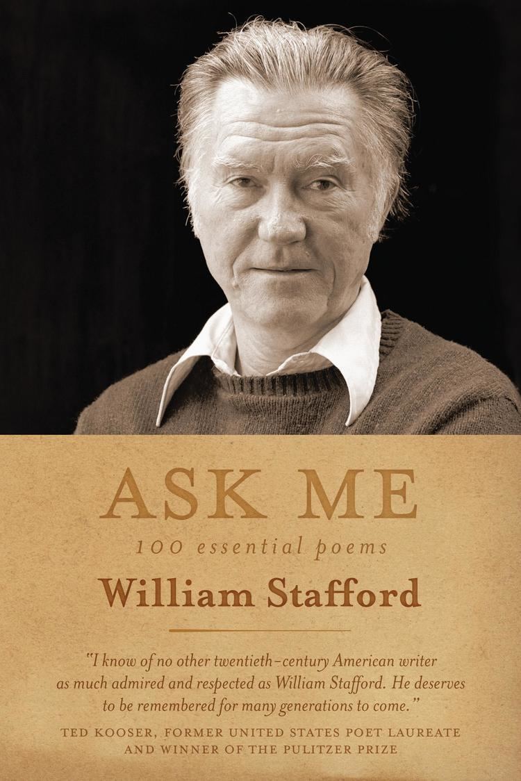 William Stafford (poet) Remembering William Stafford A Poet Of Personal Integrity KUOW
