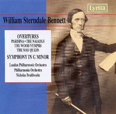 William Sterndale Bennett William Sterndale Bennett Overtures Symphony in G minor
