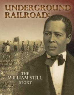 William Still Film Underground Railroad PBS