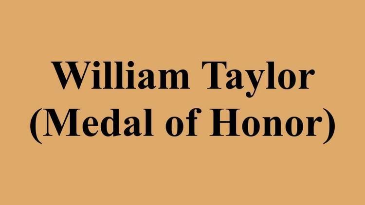 William Taylor (Medal of Honor) William Taylor Medal of Honor YouTube