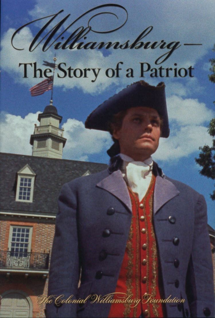 Williamsburg: the Story of a Patriot Greenbriar Picture Shows