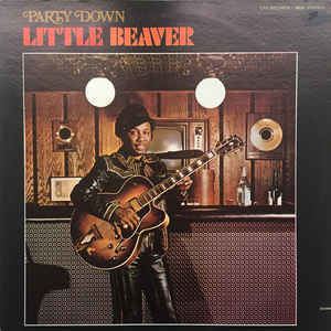 Willie Hale Little Beaver Party Down Vinyl LP Album at Discogs