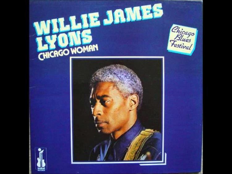 Willie James WILLIE JAMES LYONS Alabama USA Chicago Woman YouTube