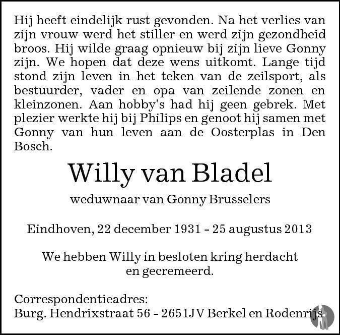 Willy van Bladel Willy van Bladel 25082013 overlijdensbericht en condoleances