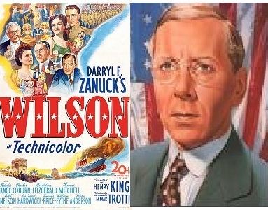 Wilson (1944 film) For Your Consideration A History of Presidential Movies at the