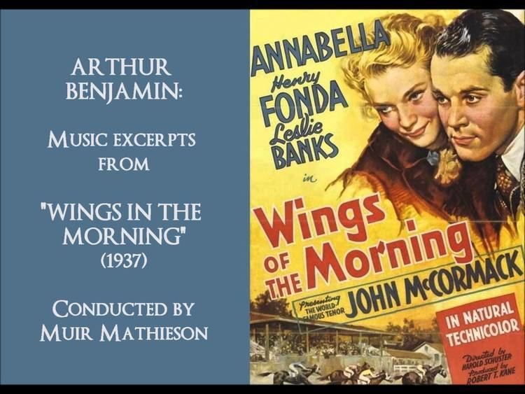 Wings of the Morning (film) Arthur Benjamin music excerpts from Wings of the Morning 1937