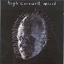 Wired (Hugh Cornwell album) httpsuploadwikimediaorgwikipediaenthumb6