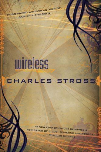 Wireless: The Essential Charles Stross imageseuamazoncomimagesP044101719302LZZZZZ