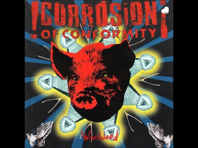 Wiseblood (Corrosion of Conformity album) httpsiytimgcomviwZVFxMbH3wmaxresdefaultjpg