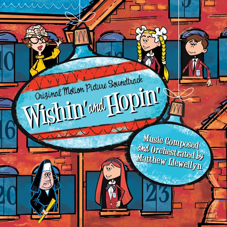 Wishin' and Hopin' (film) Wishin and Hopin Matthew Llewellyn