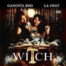 Witch (Gangsta Boo & La Chat EP) httpsuploadwikimediaorgwikipediaenthumb4