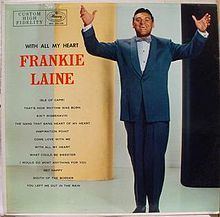 With All My Heart (Frankie Laine album) httpsuploadwikimediaorgwikipediaenthumb2