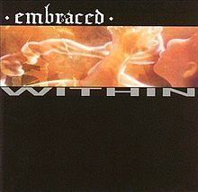 Within (Embraced album) httpsuploadwikimediaorgwikipediaenthumb9
