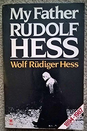 9780352322142: My father Rudolf Hess - AbeBooks - HESS, Wolf Rudiger:  0352322144