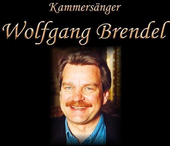 Wolfgang Brendel Kammersaenger WOLFGANG BRENDEL