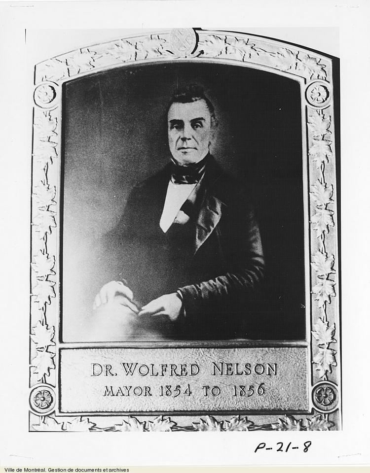 Wolfred Nelson Wolfred Nelson Democracy in Montreal Archives de Montral