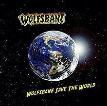 Wolfsbane Save the World httpsuploadwikimediaorgwikipediaenthumb8