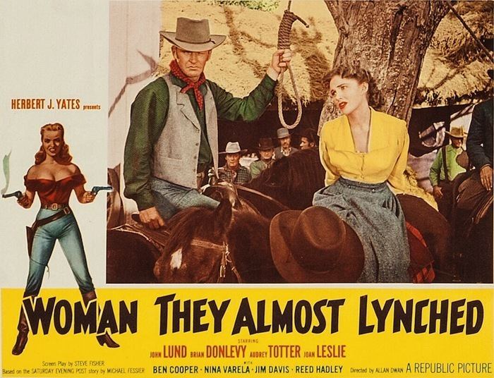 50s Westerns DVD News 167 Woman They Almost Lynched 1953 50