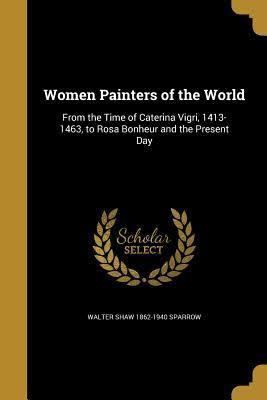Women Painters of the World t2gstaticcomimagesqtbnANd9GcSCNHT7rxdd7kBEz