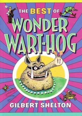 Wonder Wart-Hog The Best of Wonder WartHog The Comics Journal