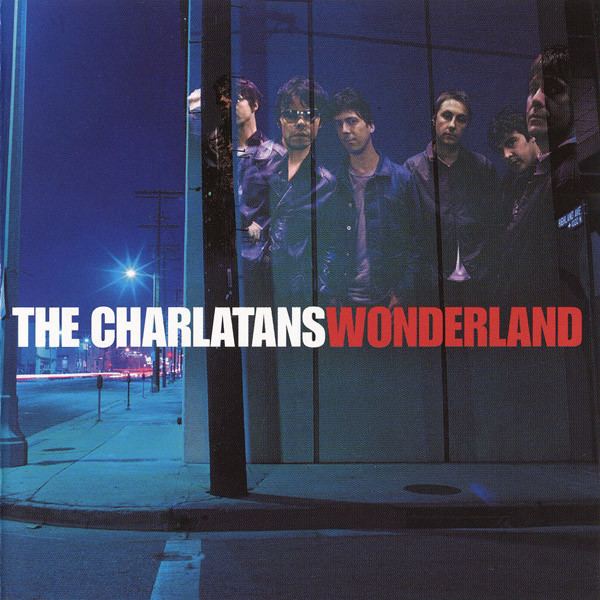 Wonderland (The Charlatans album) httpsimgdiscogscomssaIlS9rUMdVJEPocjPJIOeBRX
