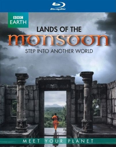 Wonders of the Monsoon BBC Wonders of the Monsoon Sandesh Kadur