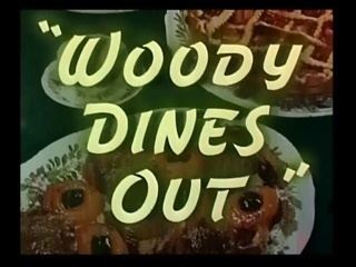 Woody Woodpecker Woody Dines Out B99TV