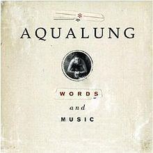 Words and Music (Aqualung album) httpsuploadwikimediaorgwikipediaenthumbb