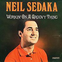 Workin' on a Groovy Thing (Neil Sedaka album) httpsuploadwikimediaorgwikipediaendddNei