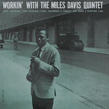 Workin' with the Miles Davis Quintet httpsuploadwikimediaorgwikipediaenthumbf