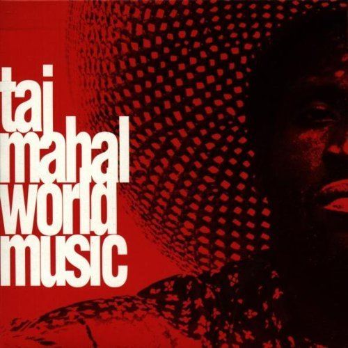 World Music (Taj Mahal album) httpsimagesnasslimagesamazoncomimagesI5