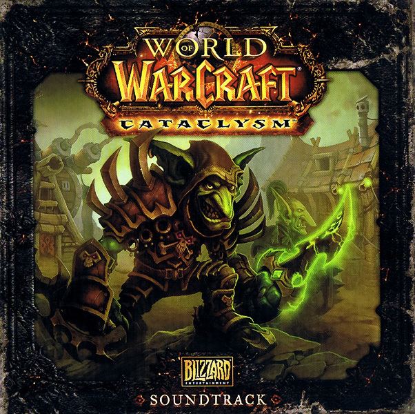 World of Warcraft: Cataclysm eublizzardcomstaticimagesgamesmusicresourc
