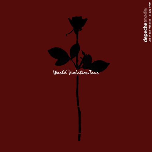World Violation Tour Depeche Mode World Violation Tour 1990 Mountain View Soundboard