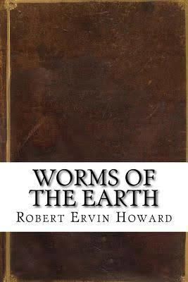 Worms of the Earth (short story collection) t1gstaticcomimagesqtbnANd9GcQaTW0uJYHbbEh2Xp