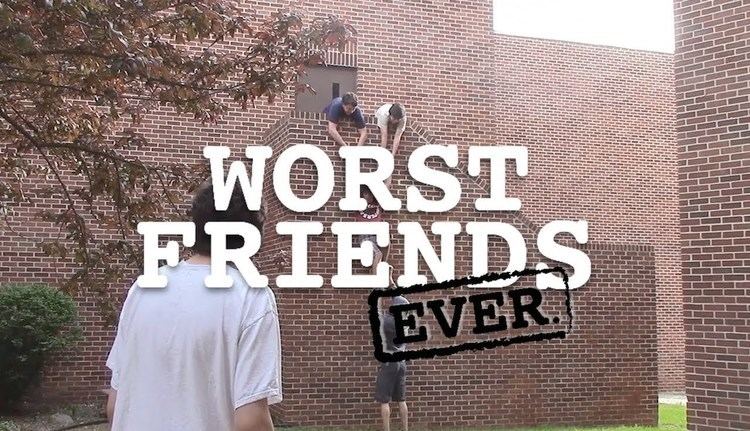 The 12 Worst Friends Ever YouTube