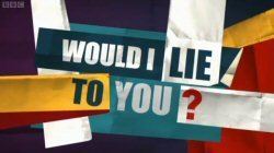 Would I Lie to You? (TV series) httpsuploadwikimediaorgwikipediaen88dWou