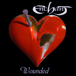 Wounded (Enchant album) httpsuploadwikimediaorgwikipediaen22dEnc