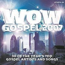 WOW Gospel 2007 httpsuploadwikimediaorgwikipediaenthumb8