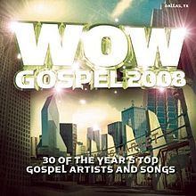 WOW Gospel 2008 httpsuploadwikimediaorgwikipediaenthumbe