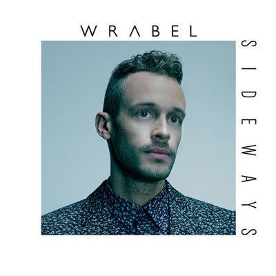 Wrabel Wrabel New Songs amp Albums DJBooth
