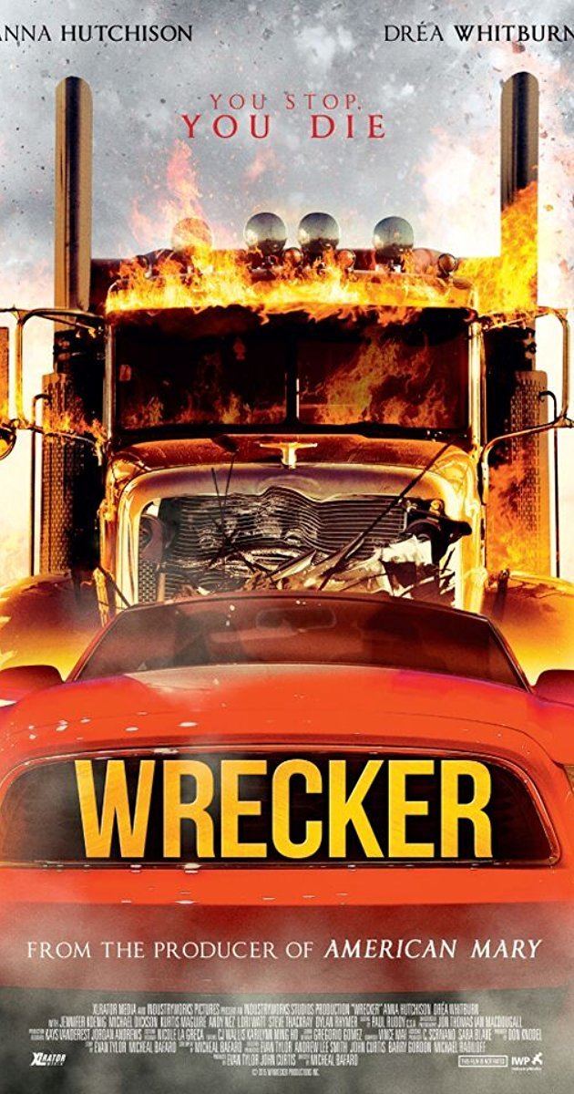 Wrecker (film) Wrecker 2015 IMDb