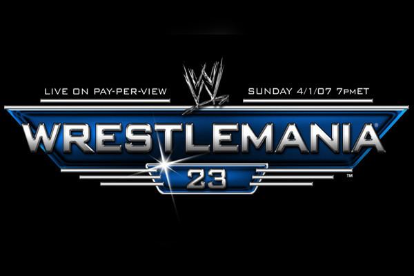 WrestleMania 23 10 Fascinating WWE WrestleMania 23 Facts