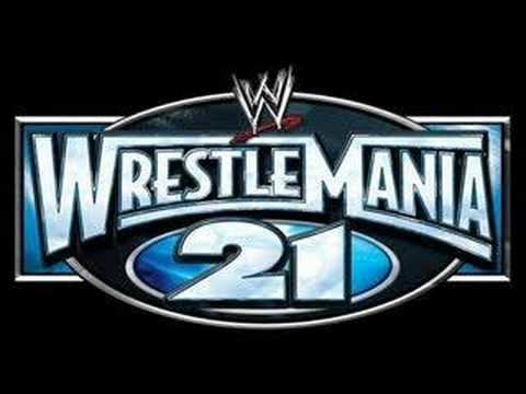 WWE WrestleMania 21 WWE Wrestlemania 21 Theme YouTube