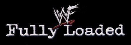 WWF Fully Loaded WWF Fully Loaded 2000 Review Professional Wrestling Review