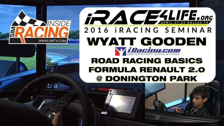 Wyatt Gooden iRacing Road Racing Basics with Wyatt Gooden iRace4Life 2016 YouTube