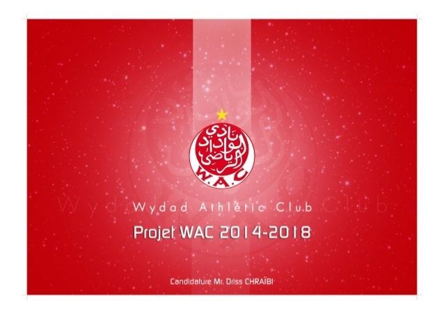 Wydad Athletic Club (Football) Candidature Driss Chraibi la prsidence du Wydad Athletic Club sect