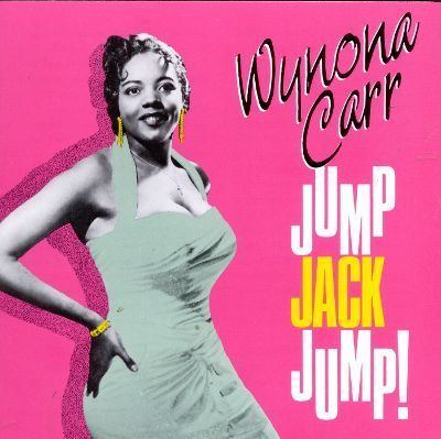 Wynona Carr Jump Jack Jump Sister Wynona Carr Songs Reviews