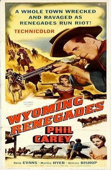 Lauras Miscellaneous Musings Tonights Movie Wyoming Renegades 1954