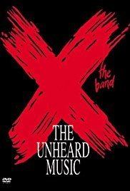 X: The Unheard Music X The Unheard Music 1986 IMDb