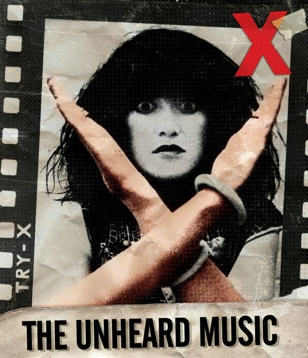 X: The Unheard Music slicing up eyeballs 80s alternative music college rock indie
